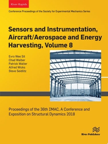 Sensors and Instrumentation, Aircraft/Aerospace and Energy Harvesting , Volume 8 Proceedings of the 36th IMAC, A Conference and Exposition on Structural Dynamics 2018