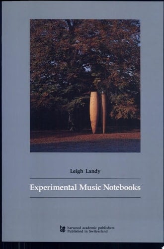 Experimental Music Notebooks