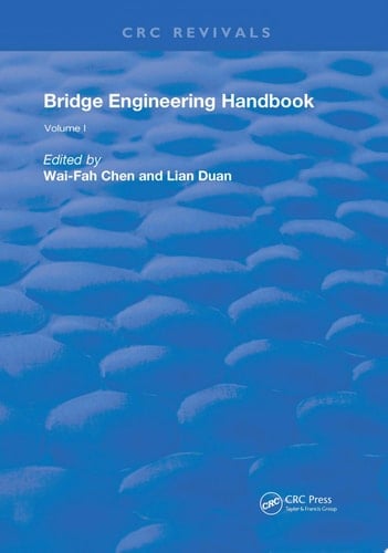 Bridge Engineering Handbook Volume 1