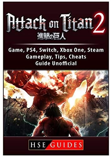 Attack on Titan 2 Game, PS4, Switch, Xbox One, Steam, Gameplay, Tips, Cheats, Guide Unofficial