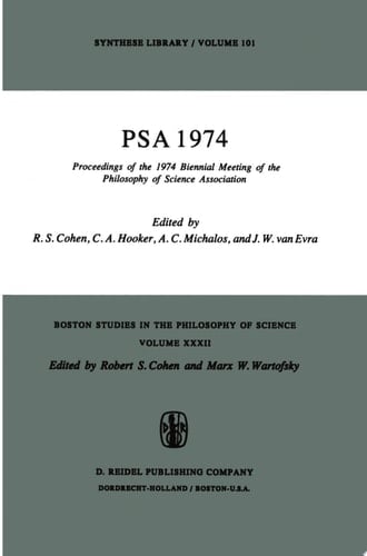 PSA 1974 Proceedings of the 1974 Biennial Meeting Philosophy of Science Association
