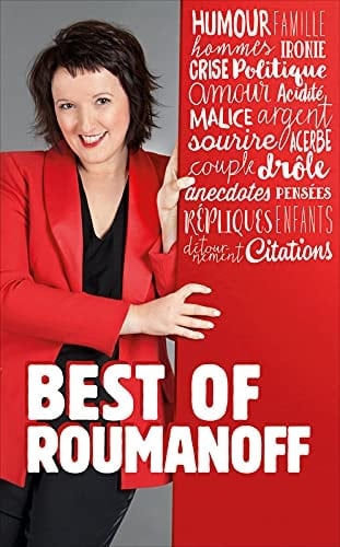 Best of Roumanoff pensées, répliques et anecdotes