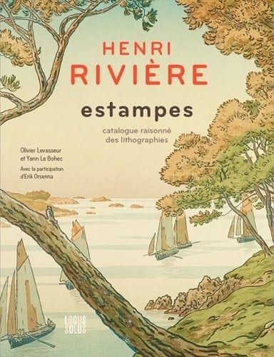 Henri Rivière estampes - Catalogue raisonné des li (PEINTURE) (French Edition)