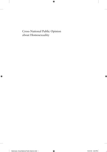 Cross-National Public Opinion about Homosexuality Examining Attitudes Across the Globe