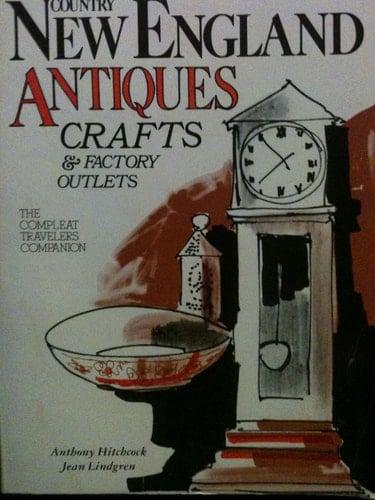 Country New England Antiques, Crafts, and Factory Outlets
