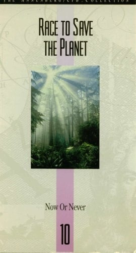 Race To Save The Planet: Program 10; Now Or Never; 1VHS