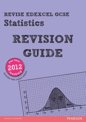 Revise Edexcel GCSE. Statistics. Revision guide