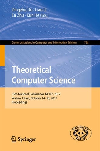 Theoretical Computer Science 35th National Conference, NCTCS 2017, Wuhan, China, October 14-15, 2017, Proceedings