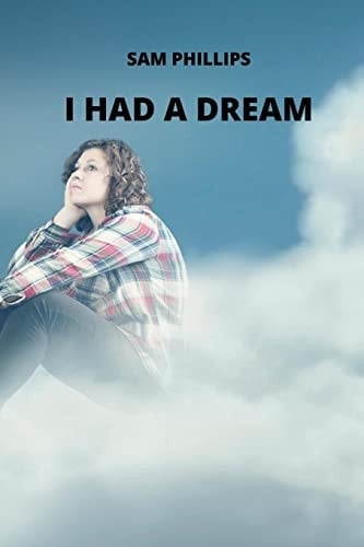 I Had a Dream