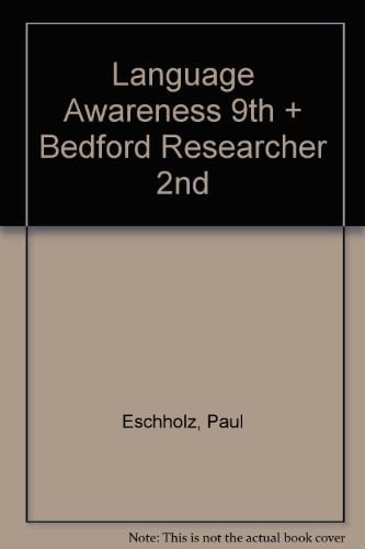 Language Awareness, 9th Edition & Bedford Research, 2nd Edition