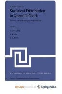 A Modern Course on Statistical Distributions in Scientific Work Volume 2 — Model Building and Model Selection Proceedings of the NATO Advanced Study Institute held at the University of Calgary, Calgary, Alberta, Canada July 29 – August 10, 1974