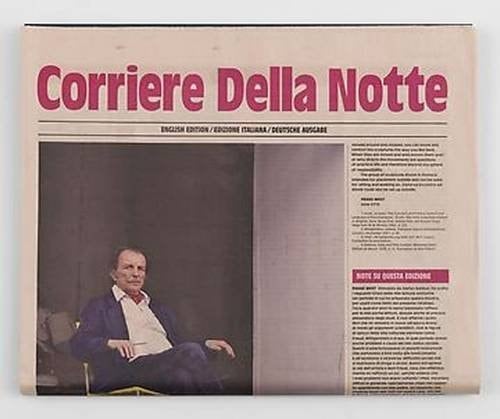 Corriere della notte - Franz West : [... on the occasion of the exhibitions 'Franz West - Roman Room', September 16 - October 30, 2010, Gagosian Gallery, Rome, 'Room in Rome', September 16 - October 16, 2010, Piazza di Pietra, Rome]