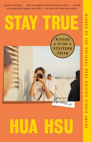Stay True A Memoir (Pulitzer Prize Winner)