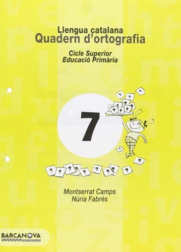 Quadern d ' ortografia 7. Llengua catalana