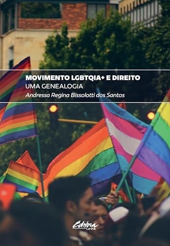 Movimento LGBTQIA+ e direito uma genealogia