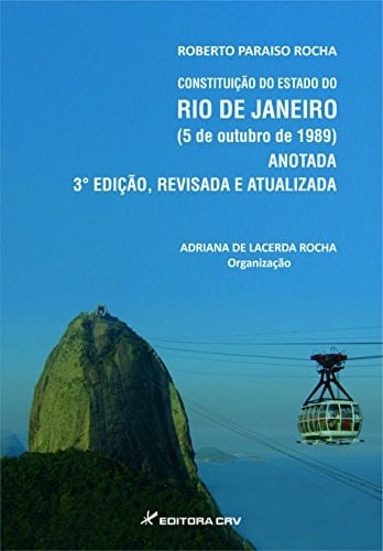 Constituição do Estado do Rio de Janeiro (5 de outubro de 1989) anotada