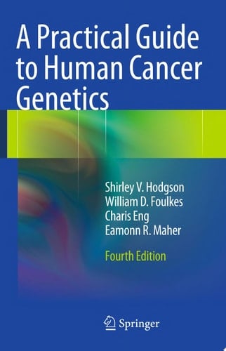 A Practical Guide to Human Cancer Genetics