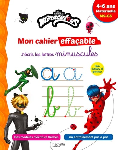 J'écris les lettres minuscules Maternelle MS-GS Miraculous