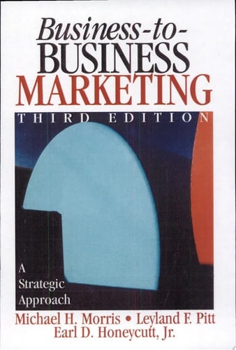 Business-to-Business Marketing A Strategic Approach