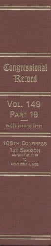 Congressional Record, V. 149, PT. 19, October 24, 2003 to November 4, 2003