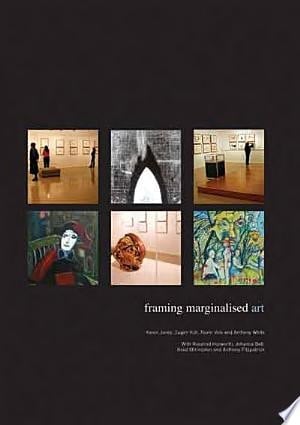 Framing Marginalised Art