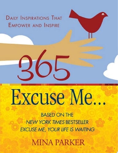 365 Excuse Me . . .
