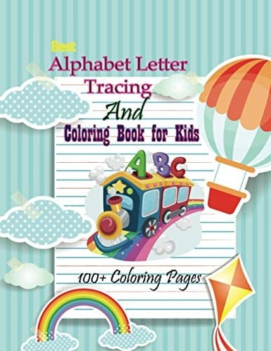 Best Alphabet Letter Tracing And Coloring Book for Kids: Animal alphabet coloring and letters tracing book for kids : 100+ Coloring Pages