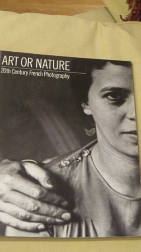 Art or Nature: Twentieth Century French Photography