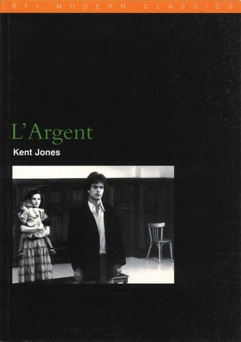L'Argent (BFI Modern Classics)