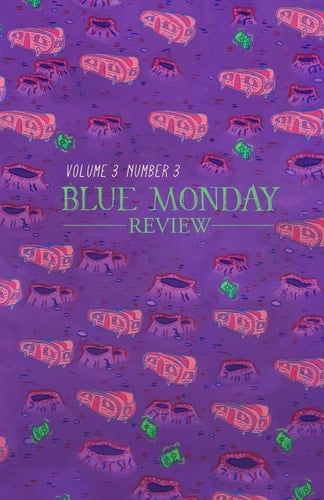 Blue Monday Review Volume 3, Number 3