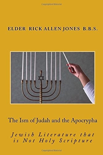 The Ism of Judah and the Apocrypha A Look Into Jewish Literature Not Holy Scripture