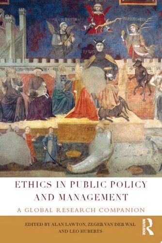 Ethics in Public Policy and Management A global research companion