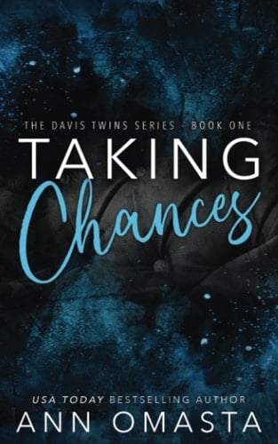 Taking Chances: The Davis Twins Series, Book 1
