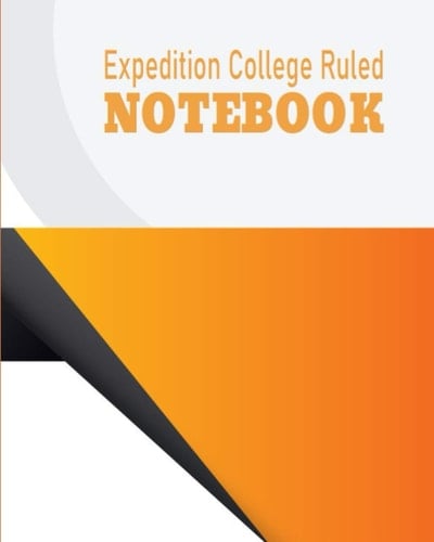 Expedition College Ruled Notebook KEKLMZYN: 120 Pages of Lined Writing Notebook, Writing Journal Lines Notebook for Boys, College Ruled Blank Lined Cute Notebooks School, Writing Notes Journal