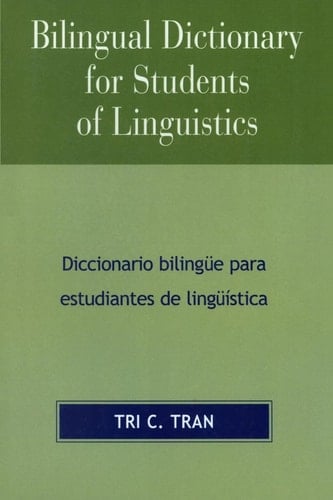Bilingual Dictionary for Students of Linguistics Diccionario BilingYe Para Estudiantes de LingY'stica