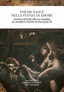 Psiche nasce nella stanza di Amore nuove letture per la Camera di Amore e Psiche di Palazzo Te