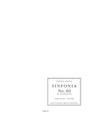 Sinfonia No. 60 - Per La Comedia Intitolata Il Distratto : For Orchestra (1774).