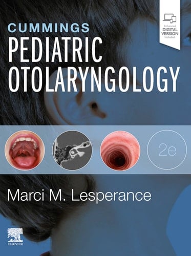 Cummings Pediatric Otolaryngology