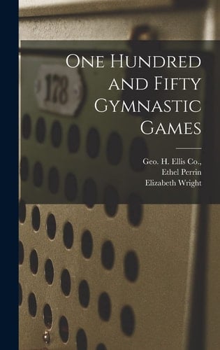 One Hundred and Fifty Gymnastic Games