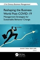 Reshaping the Business World Post-Covid-19 Management Strategies for Sustainable Behavior Change