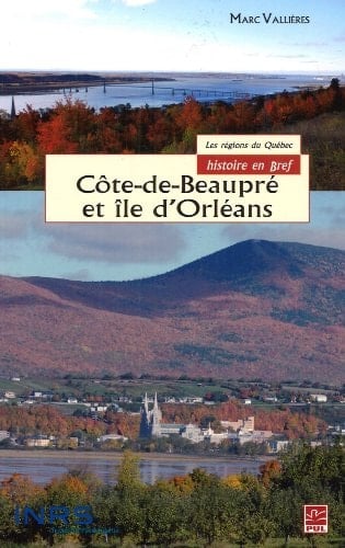 Côte-de-Beaupré et Île d'Orléans