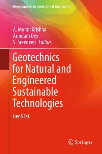 Geotechnics for Natural and Engineered Sustainable Technologies GeoNEst