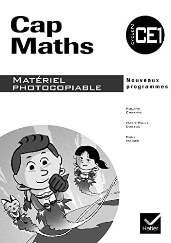 Cap maths CE1, cycle 2 matériel photocopiable [pour le maitre]