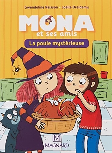 Mona et ses amis CP-CE1 La poule mystérieuse