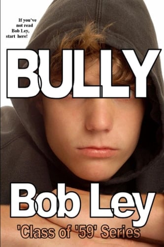 Bully (Class of '59 Series)