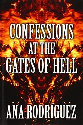 Confessions at the Gates of Hell