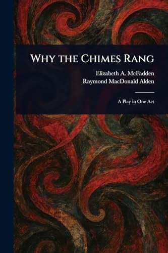 Why the Chimes Rang