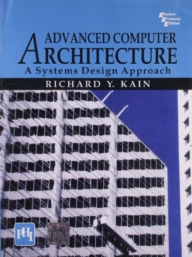 Advanced Computer Architecture: A Systems Design Approach