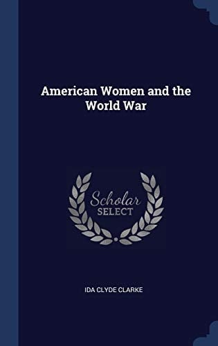 American Women and the World War