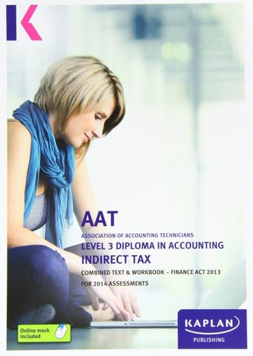 Indirect Tax Qualifications and Credit Framework, Level 3 Diploma in Accounting : for Assessments from 1 January 2014